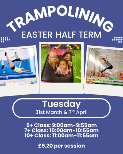 Trampolining Easter Half Term